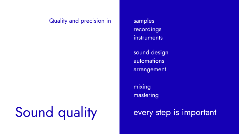 Sound quality - every step is important